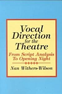 Vocal Direction for the Theatre (Paperback)