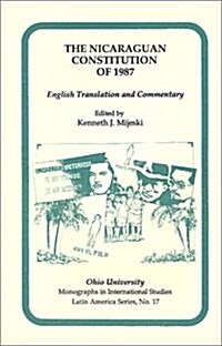 The Nicaraguan Constitution of 1987: English Translation and Commentary (Paperback)