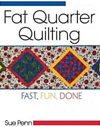 Fat Quarter Quilting (Paperback)