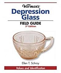 Warmans Depression Glass Field Guide (Paperback, 3rd)