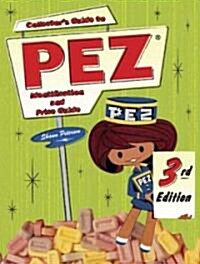 Collectors Guide To Pez (Paperback, 3rd)