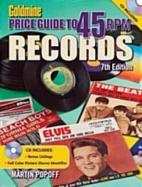 Goldmine Price Guide to 45 Rpm Records (Paperback, CD-ROM, 7th)