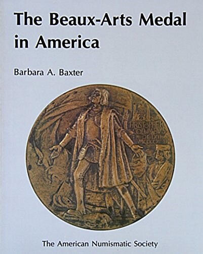 The Beaux-Arts Medal in America (Hardcover)