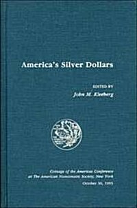 Americas Silver Dollars (Hardcover)