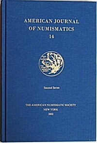 American Journal of Numismatics 14 (2002) (Hardcover, 2002)