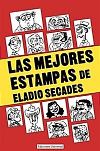 Las Mejores Estampas de Eladio Secados (Paperback, 2)