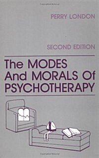 The Modes and Morals of Psychotherapy (Paperback, 2)