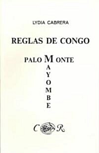 Reglas de Congo/ Palo Monte Mayombe (Paperback, 2)