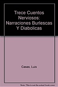 Trece Cuentos Nerviosos (Paperback)