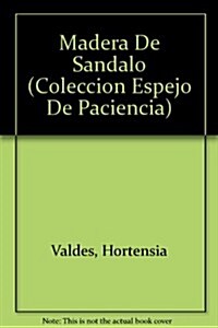 Madera De Sandalo (Paperback)