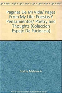Paginas De Mi Vida/ Pages From My Life (Paperback)