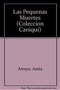 Las Pequenas Muertes (Paperback)