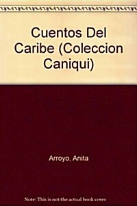 Cuentos Del Caribe (Paperback)