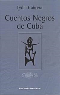 Cuentos Negros de Cuba (Paperback, 3)
