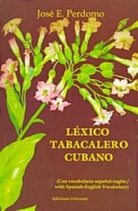 L?ico Tabacalero Cubano (Paperback, 2)