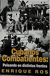 Cubanos Combatiente (Paperback)