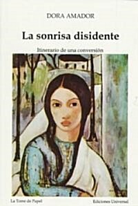 LA Sonrisa Disidente (Paperback)