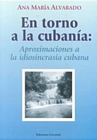 En Torno a LA Cubania (Paperback)