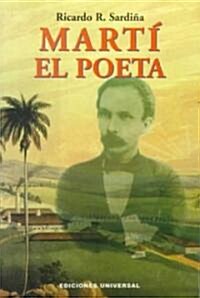 Marti el Poeta (Paperback)