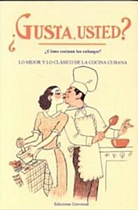 GUSTA USTED 풠?o cocinan los cubanos? (Paperback)