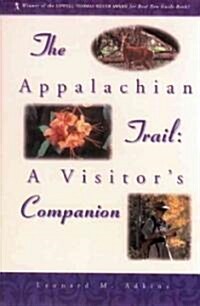 The Appalachian Trail Visitors Companion (Paperback)