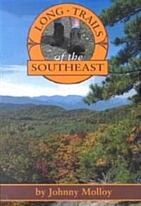 Long Trails of the Southeast (Paperback)