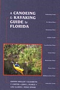 Canoeing & Kayaking Florida (Paperback)