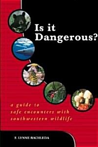 Is It Dangerous (Paperback)