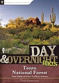 Day & Overnight Hikes: Tonto National Forest (Paperback)