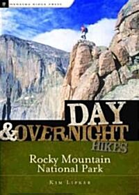 Day and Overnight Hikes: Rocky Mountain National Park (Paperback)