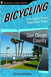 Bicycling San Diego County (Paperback)