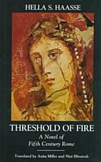 Threshold of Fire: A Novel of Fifth-Century Rome (Paperback)