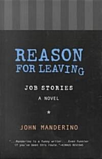 Reason for Leaving: Job Stories (Hardcover)