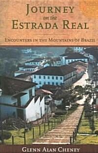 Journey On The Estrada Real (Paperback)