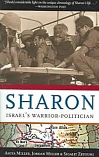 Sharon: Israels Warrior-Politician (Paperback)