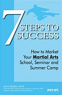 Dojo Dynamics: Essential Marketing Principles for Martial Arts Schools (Paperback)