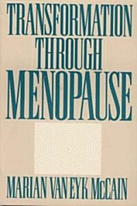 Transformation Through Menopause (Paperback)