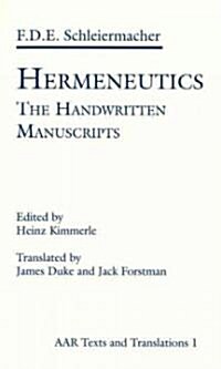 Hermeneutics: The Handwritten Manuscripts (Paperback)