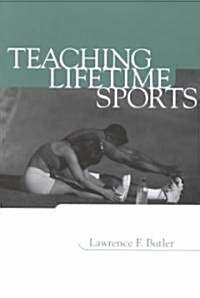 Teaching Lifetime Sports (Paperback)