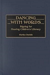 Dancing With Words (Hardcover)
