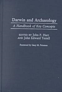 Darwin and Archaeology: A Handbook of Key Concepts (Hardcover)