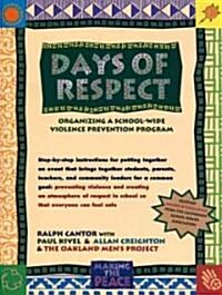 Days of Respect: Organizing a Schoolwide Violence Prevention Program (Paperback)