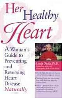 Her Healthy Heart (Paperback)