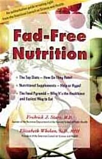 Fad-Free Nutrition (Paperback)