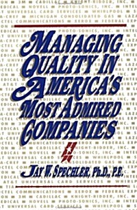 Managing Quality in Americas Most Admired Companies (Hardcover)