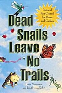 Dead Snails Leave No Trails (Paperback)