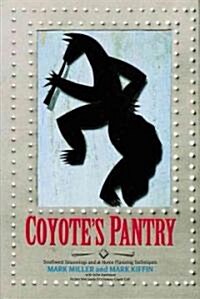 Coyotes Pantry (Paperback)