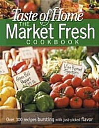 The Market Fresh Cookbook (Paperback)