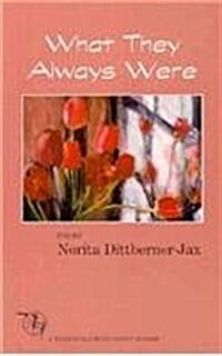 What They Always Were (Paperback)