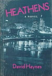 Heathens (Hardcover)